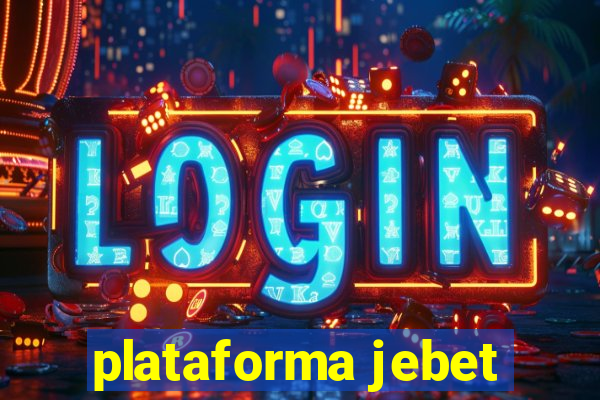 plataforma jebet